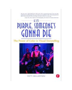 If It's Purple, Someone's Gonna Die by Patti Bellantoni