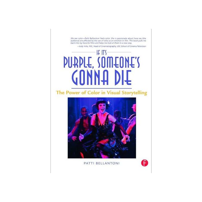 If It's Purple, Someone's Gonna Die by Patti Bellantoni